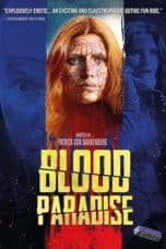 Nonton film Blood Paradise (2018) terbaru