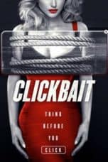 Nonton film Clickbait (2019) terbaru