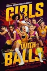 Nonton film Girls with Balls (2019) terbaru