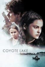 Nonton film Coyote Lake (2019) terbaru