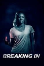 Nonton film Breaking In (2018) terbaru