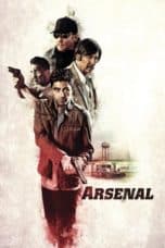 Nonton film Arsenal (2017) terbaru