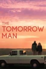 Nonton film The Tomorrow Man (2019) terbaru