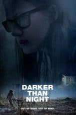 Nonton film Darker than Night (2018) terbaru