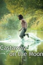 Nonton film Castaway on the Moon (Kimssi pyoryugi) (2009) terbaru