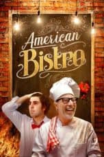 Nonton film American Bistro (2019) terbaru