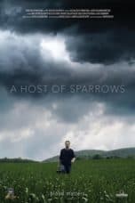 Nonton film A Host of Sparrows (2018) terbaru