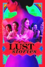 Nonton film Lust Stories (2018) terbaru