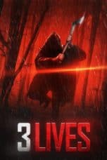 Nonton film 3 Lives (2019) terbaru