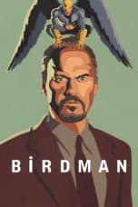 Nonton film Birdman or (The Unexpected Virtue of Ignorance) (2014) terbaru