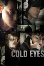 Nonton film Cold Eyes (Gam-si-ja-deul) (2013) terbaru