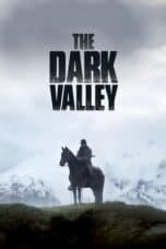 Nonton film The Dark Valley (Das finstere Tal) (2014) terbaru