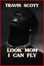 Nonton film Travis Scott: Look Mom I Can Fly (2019) terbaru