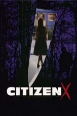 Nonton film Citizen X (1995) terbaru