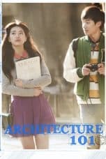 Nonton film Architecture 101 (Geon-chook-hak-gae-ron) (2012) terbaru