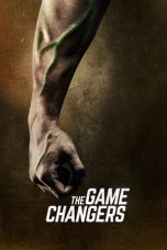 Nonton film The Game Changers (2018) terbaru