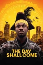 Nonton film The Day Shall Come (2019) terbaru