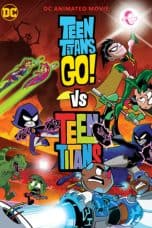 Nonton film Teen Titans Go! vs. Teen Titans (2019) terbaru