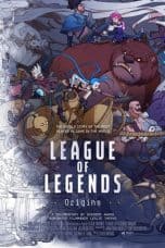 Nonton film League of Legends Origins (2019) terbaru