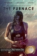 Nonton film The Furnace (2019) terbaru