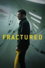 Nonton film Fractured (2019) terbaru