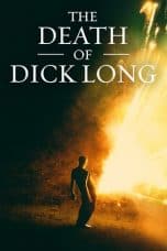 Nonton film The Death of Dick Long (2019) terbaru