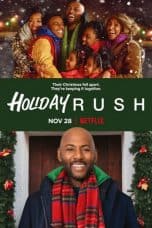 Nonton film Holiday Rush (2019) terbaru