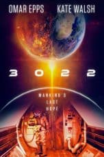 Nonton film 3022 (2019) terbaru