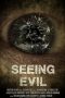 Nonton film Seeing Evil (2019) terbaru