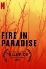 Nonton film Fire in Paradise (2019) terbaru