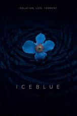 Nonton film Ice Blue (2017) terbaru