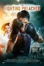 Nonton film The Fighting Preacher (2019) terbaru