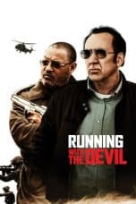 Nonton film Running with the Devil (2019) terbaru