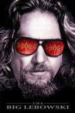 Nonton film The Big Lebowski (1998) REMASTERED terbaru