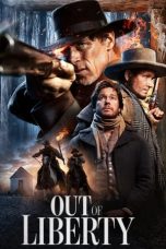 Nonton film Out of Liberty (2019) terbaru