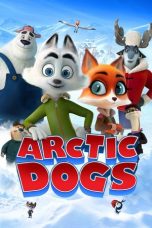 Nonton film Arctic Dogs (Arctic Justice) (2019) terbaru