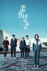 Nonton film Cry Me a Sad River (Bei shang ni liu cheng he) (2018) terbaru