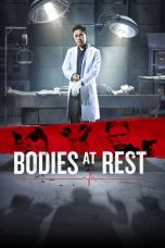 Nonton film Bodies at Rest (Chen mo de zheng ren) (2019) terbaru