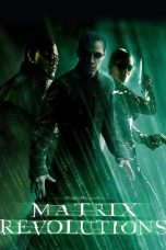 Nonton film The Matrix Revolutions (2003) REMASTERED terbaru