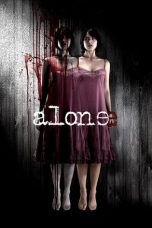 Nonton film Alone (2007) terbaru