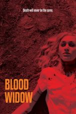 Nonton film Blood Widow (2020) terbaru