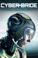 Nonton film Cyber Bride (2019) terbaru