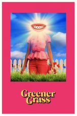 Nonton film Greener Grass (2019) terbaru