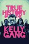 Nonton film True History of the Kelly Gang (2020) terbaru