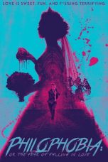 Nonton film Philophobia: or the Fear of Falling in Love (2019) terbaru