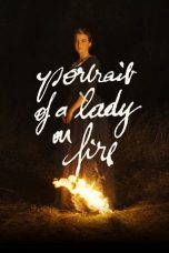 Nonton film Portrait of a Lady on Fire (Portrait de la jeune fille en feu) (2019) terbaru