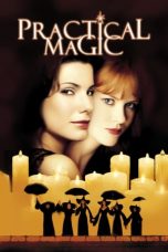 Nonton film Practical Magic (1998) terbaru