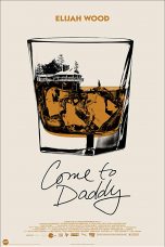 Nonton film Come to Daddy (2020) terbaru