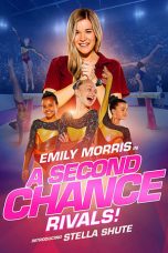 Nonton film A Second Chance: Rivals! (2019) terbaru