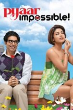 Nonton film Pyaar Impossible! (2010) terbaru